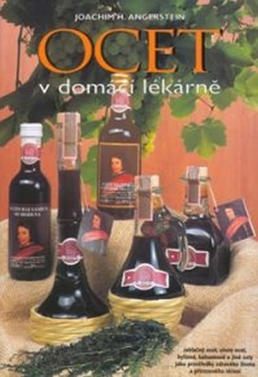 Anterstein Joachim H.: Ocet v domácí lékárně
