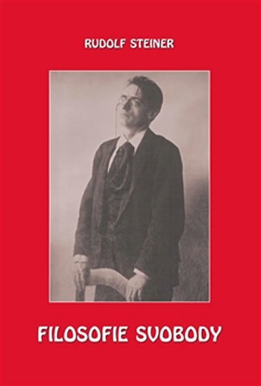 Steiner Rudolf: Filosofie svobody