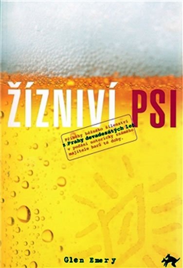 Emery Glen: Žízniví psi Emery Glen: Žízniví psi