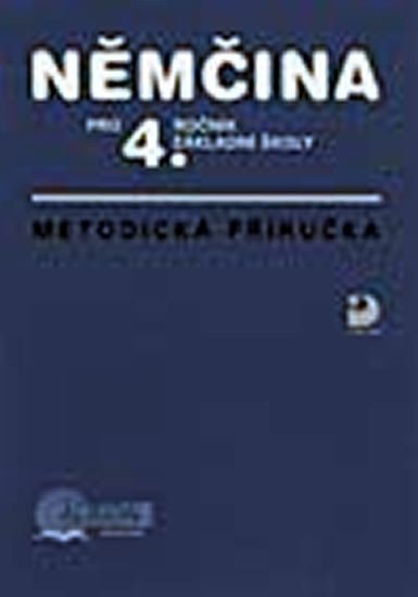 Maroušková Marie: Němčina pro 4. ročník ZŠ - Metodická příručka