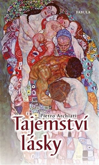 Archiati Pietro: Tajemství lásky Archiati Pietro: Tajemství lásky
