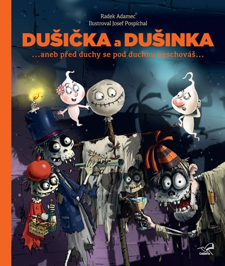 Adamec Radek: Dušička a Dušinka Adamec Radek: Dušička a Dušinka