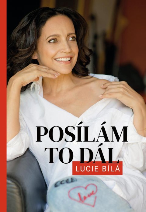 Bílá Lucie: Posílám to dál - Lucie Bílá