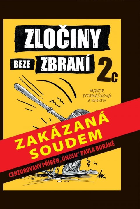 Formáčková Marie: Zločiny beze zbraní 2c Formáčková Marie: Zločiny beze zbraní 2c