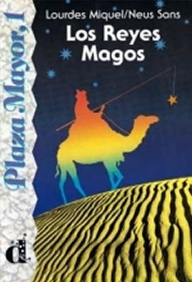 kolektiv autorů: Los reyes magos
