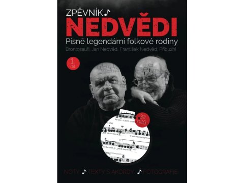 Nedvěd Jan: Zpěvník Nedvědi - Zpěvník legendární folkové rodiny - 1. díl