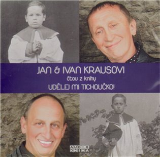 Kraus Ivan: Udělej mi tichoučko! - CD