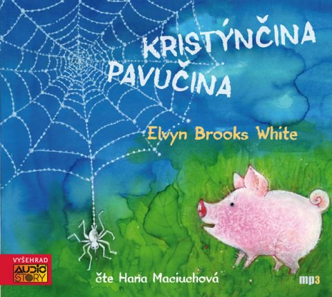 White E. B.: Kristýnčina pavučina - CDmp3 (Čte Hana Maciuchová) White E. B.: Kristýnčina pavučina - CDmp3 (Čte Hana Maciuchová)
