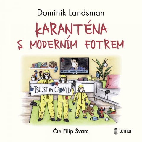 Landsman Dominik: Karanténa s moderním fotrem - audioknihovna