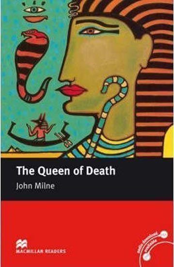 Milne John: Macmillan Readers Intermediate: The Queen Of Death