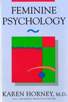 Horney Karen: Feminine Psychology
