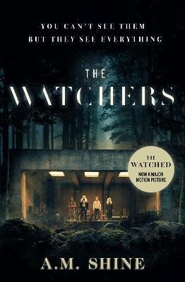 Shine A. M.: The Watchers: a spine-chilling Gothic horror novel soon to be released as a