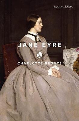 -: Jane Eyre (Signature Editions)