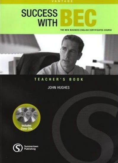 Hughes John: Success with BEC Vantage Teacher´s Book with Class Audio CD