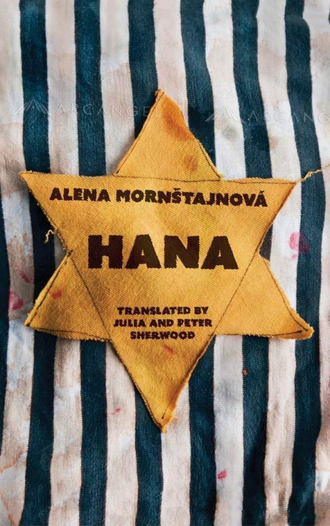 Mornštajnová Alena: Hana (anglicky) Mornštajnová Alena: Hana (anglicky)