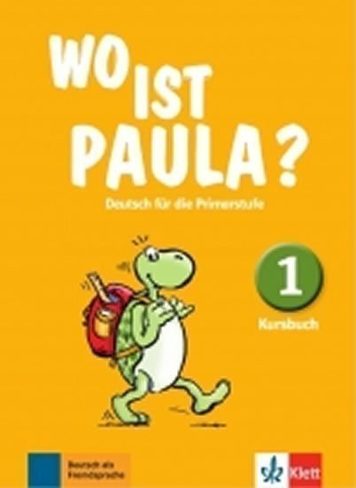 neuveden: Wo ist Paula? 1 (A1) – Kursbuch