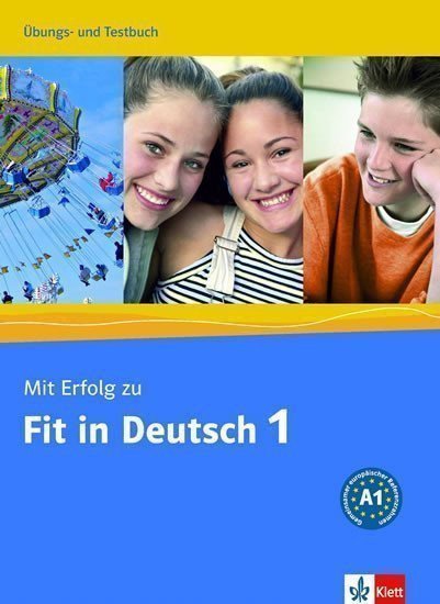 Janke-Papanikolaou S.: Mit Erfolg zu Fit in Deutsch 1 Ubungs-Testbuch