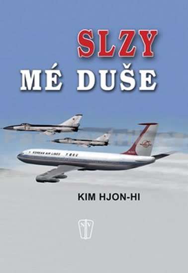 Hjon-hi Kim: Slzy mé duše