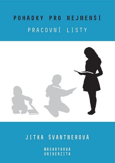 Švantnerová Jitka: Pohádky pro nejmenší