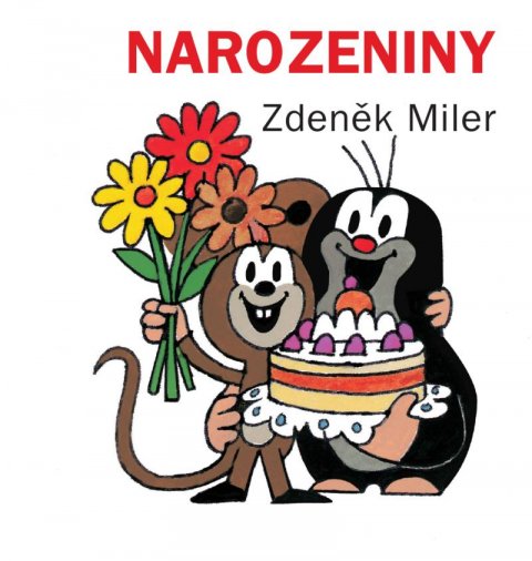 Miler Zdeněk: Narozeniny Miler Zdeněk: Narozeniny