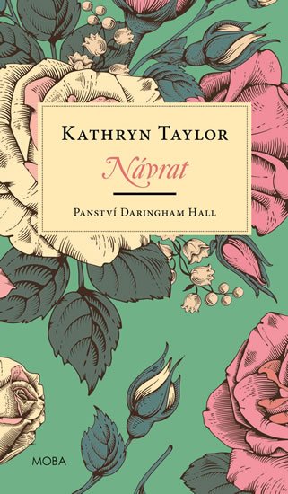 Taylor Kathryn: Panství Daringham Hall - Návrat