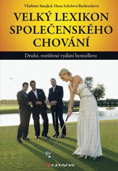 Smejkal Vladimír: Velký lexikon společenského chování - 2. vydání