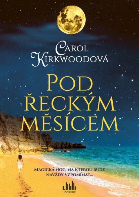 Kirkwood Carol: Pod řeckým měsícem Kirkwood Carol: Pod řeckým měsícem