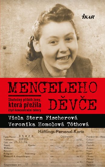 Stern Fischerová Viola: Mengeleho děvče
