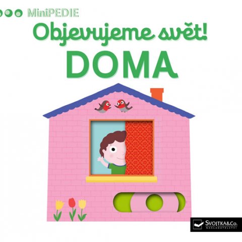 neuveden: MiniPEDIE Objevujeme svět! Doma