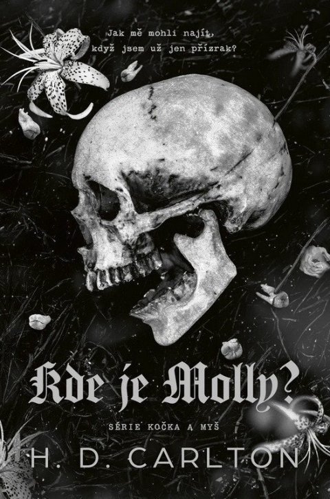 Carlton H. D.: Kde je Molly?