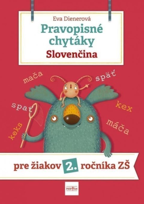 Dienerová Eva: Pravopisné chytáky, Slovenčina - Pre žiakov 2. ročníka základných škôl (slo