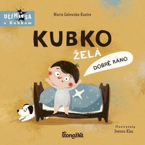 Galewska-Kustra Marta: Kubko želá dobré ráno (slovensky)