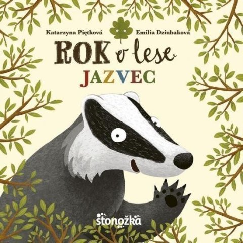 Dziubaková Emilia: Rok v lese: Jazvec (slovensky)