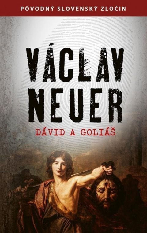 Neuer Václav: Dávid a Goliáš (slovensky)
