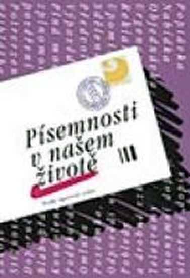 Kraus Jiří: Písemnosti v našem životě