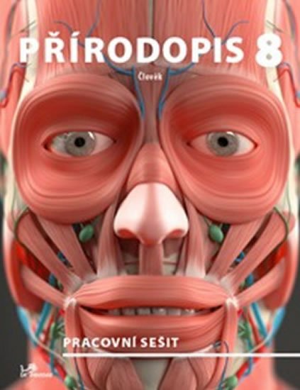 Navrátil Miroslav: Přírodopis 8 Člověk Pracovní sešit