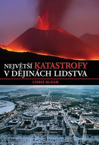 McNab Chris: Největší katastrofy v dějinách lidstva