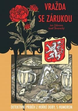 Zábrana Jan: Vražda se zárukou - Detektivní příběh z hořké doby, s humorem