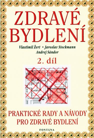 Žert Vlastimil: Zdravé bydlení 2. díl Žert Vlastimil: Zdravé bydlení 2. díl