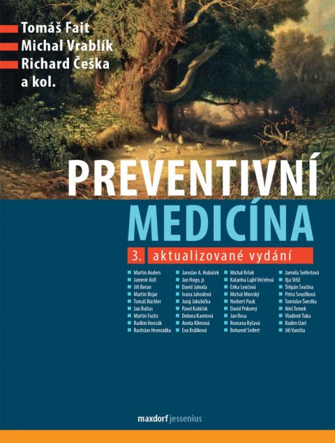 Fait Tomáš, Vrablík Michal, Češka Richard,: Preventivní medicína Fait Tomáš, Vrablík Michal, Češka Richard,: Preventivní medicína