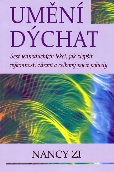 Zi Nancy: Umění dýchat