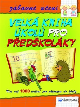 neuveden: Velká kniha úkolů pro předškoláky