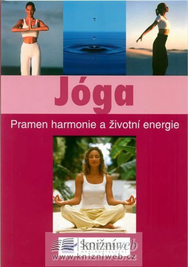 neuveden: Jóga - Plamen harmonie a životní energie