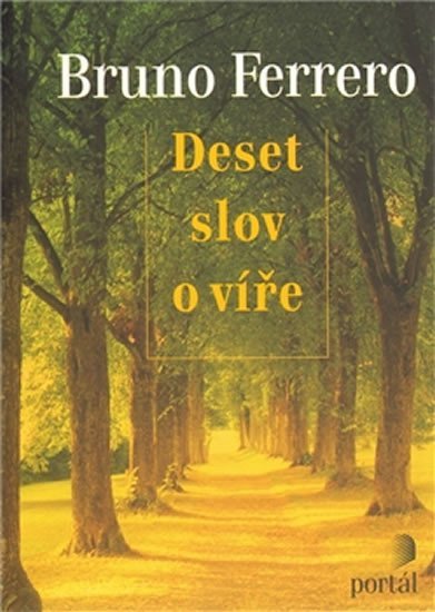 Ferrero Bruno: Deset slov o víře