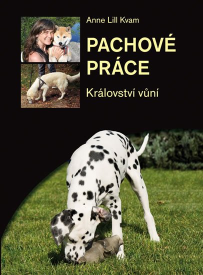 Kvam Anne Lill: Pachové práce aneb Království vůní Kvam Anne Lill: Pachové práce aneb Království vůní