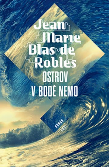 Blas de Roblés Jean-Marie: Ostrov v bodě Nemo