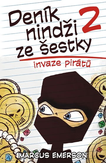 Emerson Marcus: Deník nindži ze šestky 2 - Invaze pirátů