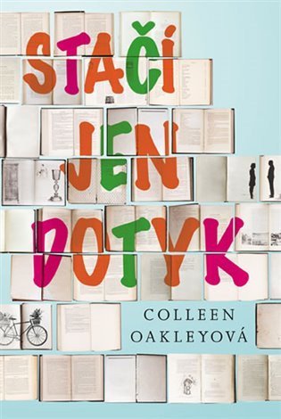 Oakleyová Colleen: Stačí jen dotyk