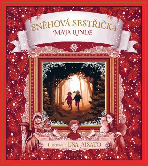 Lunde Maja: Sněhová sestřička Lunde Maja: Sněhová sestřička