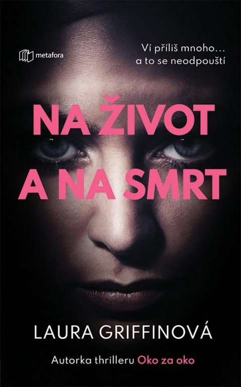 Griffinová Laura: Na život a na smrt